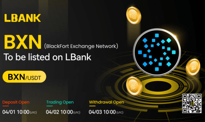 LBank Exchange Will List BlackFort Exchange Network (BXN) on 2 April 2024