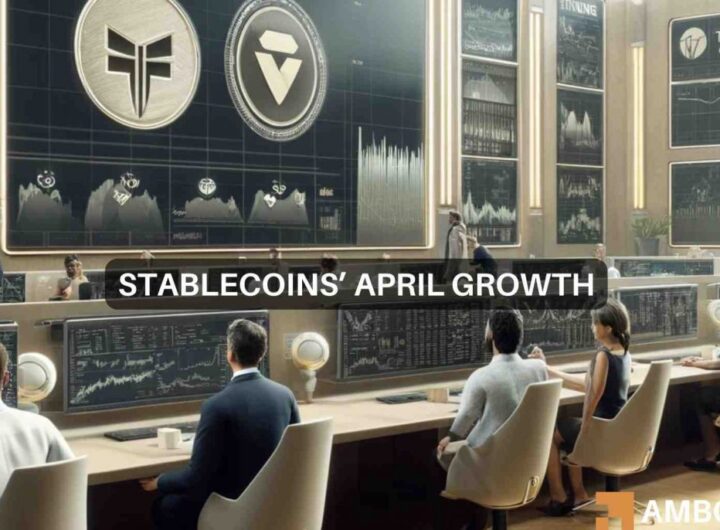 Stablecoins’ 8B high in April: Here’s how USDT, USDC played a part