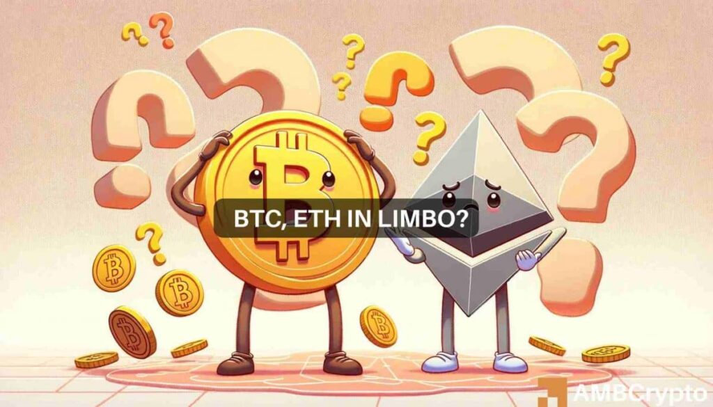 Bitcoin & Ethereum – Traders, should you play this waiting game?