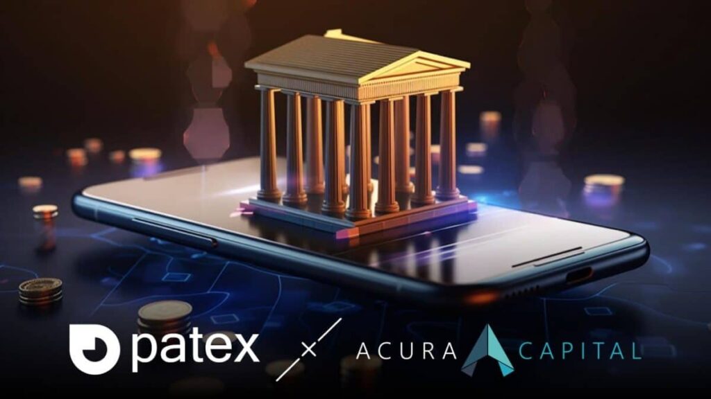 Acura Capital Teams Up with 0M Valued Patex to Revolutionize Digital Banking to Revolutionize RWA