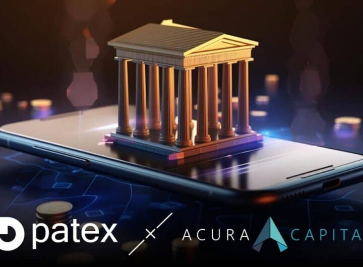 Acura Capital Teams Up with 0M Valued Patex to Revolutionize Digital Banking to Revolutionize RWA