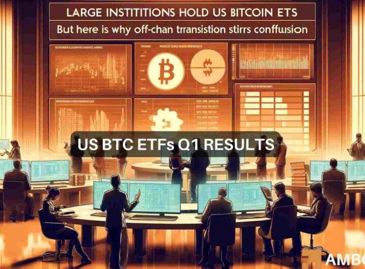 U.S. Bitcoin ETFs Q1: Major institutions hold .7 billion, but…