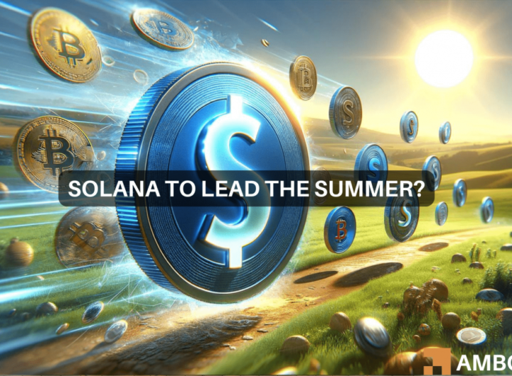 Solana’s 2024 – Can SOL lead the altcoin season this summer?