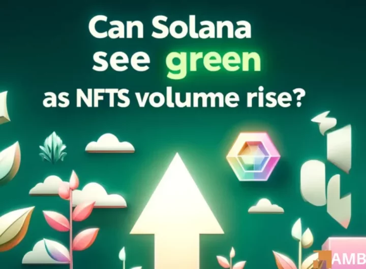 Solana NFT volumes rise: Impact on SOL’s market performance