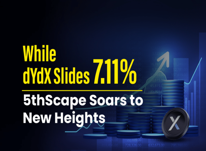 While dYdX slides 7.11%, 5thScape soars to new heights