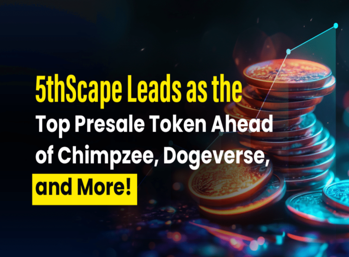 5thScape leads as a top presale token ahead of Chimpzee, Dogeverse, and more!