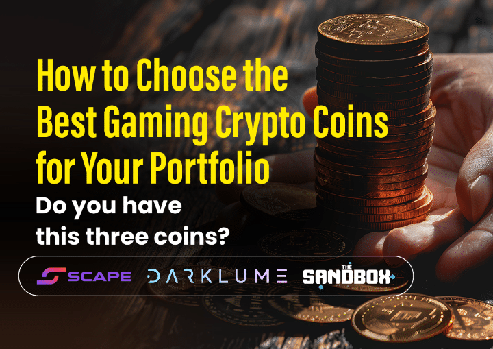 How to choose the right gaming crypto coins for your portfolio: Do you have these three coins?