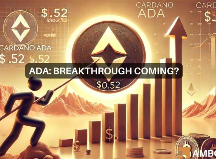 Cardano: Is 0.52 closer than you realize? Decoding ADA’s surge