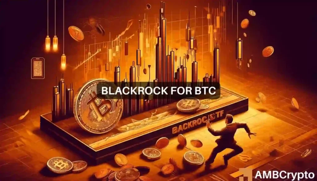 BlackRock Bitcoin ETF loses steam: BTC price impact?