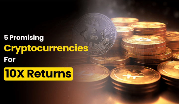 Promising Cryptocurrencies for 10X Returns in 2024: Best Crypto to Buy Now