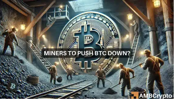 Why Bitcoin miners might drag down BTC’s price to K again