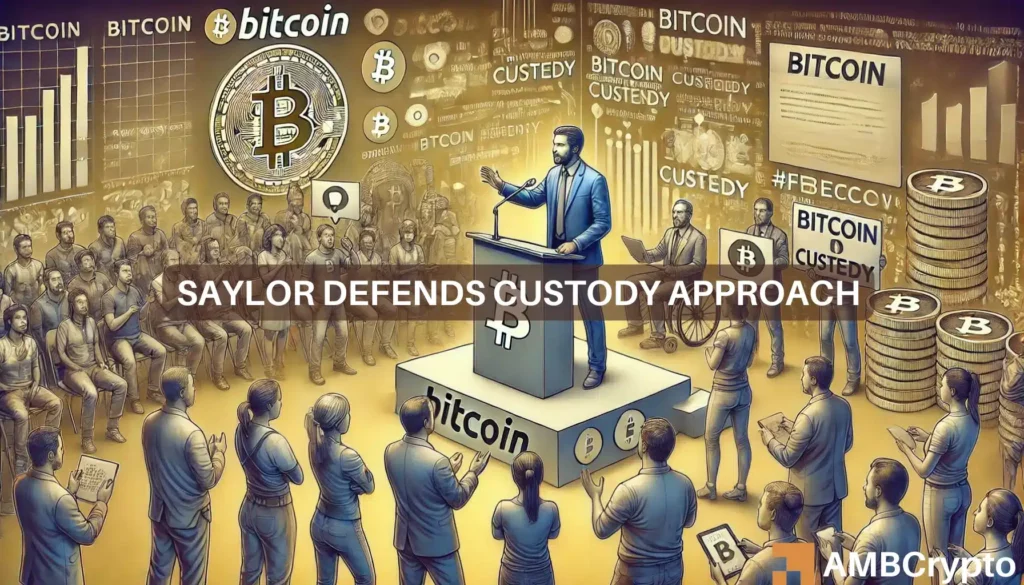 Michael Saylor clarifies stance on Bitcoin custody amid community backlash