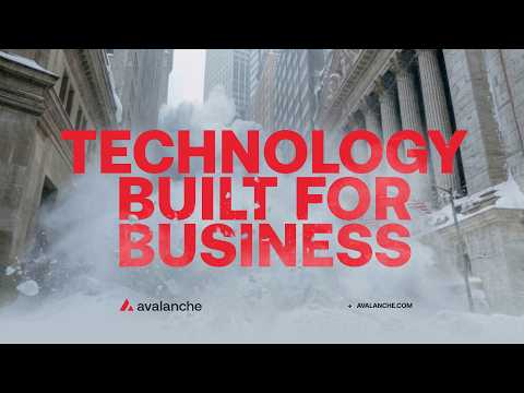 Avalanche. Technology Built for Business. Avalanche. Technology Built for Business.