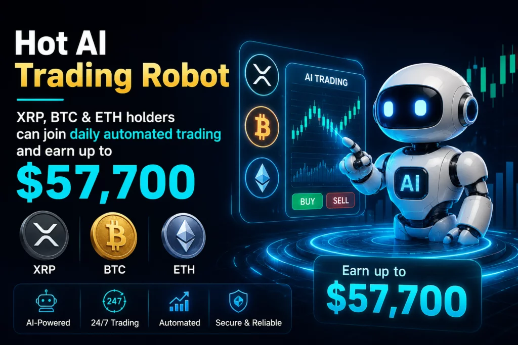AI trading robot: XRP, BTC, ETH holders can join daily automated trading and earn up to $57,700 - 3